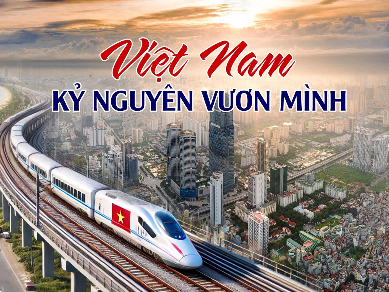 kỷ nguyên vươn mình của Việt Nam
